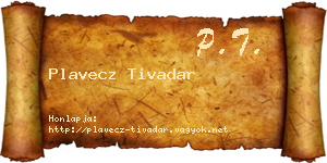 Plavecz Tivadar névjegykártya